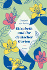 Buchcover Elizabeth und ihr deutscher Garten