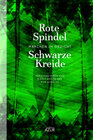 Buchcover Rote Spindel, Schwarze Kreide