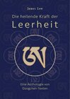 Buchcover Die heilende Kraft der Leerheit