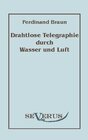Buchcover Drahtlose Telegraphie durch Wasser und Luft