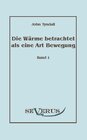 Buchcover Die Wärme betrachtet als eine Art der Bewegung, Bd. 1