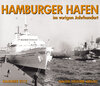 Buchcover Hamburger Hafen - im vorigen Jahrhundert