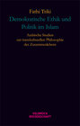 Buchcover Demokratische Ethik und Politik im Islam