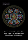 Buchcover Glaubensbekenntnis in Glas, Licht und Farbe