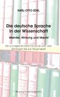 Buchcover Die deutsche Sprache in der Wissenschaft  Wandel, Wirkung und Macht