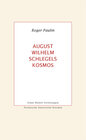 Buchcover August Wilhelm Schlegels Kosmos