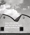 Buchcover Walter Henn – Die Ästhetik des Funktionalen