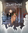 Buchcover Zwei Engel und das Geheimnis des weißen Goldes