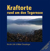 Buchcover Kraftorte rund um den Tegernsee mit CD