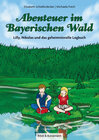Buchcover Abenteuer im Bayerischen Wald – Lilly, Nikolas und das geheimnisvolle Logbuch