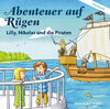 Buchcover Abenteuer auf Rügen - Lilly, Nikolas und die Piraten