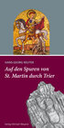 Buchcover Auf den Spuren von St. Martin durch Trier