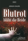 Buchcover Blutrot blüht die Heide