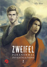 Buchcover Paranormal Investigations 2: Zweifel