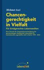 Buchcover Chancengerechtigkeit in Vielfalt Für kindgerechte Lebenswelten