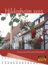 Buchcover Hildesheim 2015 - der etwas andere Blick auf die Jubiläumsstadt (Wandkalender 2015 DIN A3 hoch)
