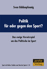 Buchcover Politik für oder gegen den Sport?