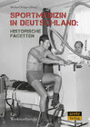 Buchcover Sportmedizin in Deutschland: Historische Facetten