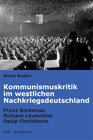 Buchcover Kommunismuskritik im westlichen Nachkriegsdeutschland
