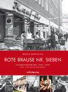 Buchcover ROTE BRAUSE Nr. Sieben - Neubrandenburg 1960-1990