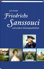 Buchcover Friedrichs Sanssouci und andere Schlossgeschichten