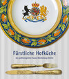 Buchcover Fürstliche Hofküche des großherzoglichen Hauses Mecklenburg-Strelitz