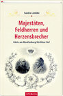 Buchcover Majestäten, Feldherren und Herzensbrecher