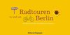 Buchcover Radtouren in und um Berlin