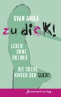 Buchcover Zu dick! Leben ohne Bulimie