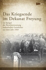 Buchcover Das Kriegsende im Dekanat Freyung