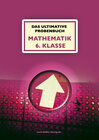 Buchcover Das ultimative Probenbuch Mathematik 6. Klasse Gymnasium