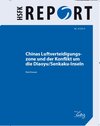 Buchcover Chinas Luftverteidigungszone und der Konflikt um die Diaoyu/Senkaku-Inseln