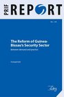 Buchcover The Reform of Guinea-Bissau’s Security Sector