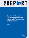 Buchcover Growing Up Rough: The Changing Politics of Justice at the International Criminal Court