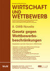 Buchcover 8. GWB-Novelle – Gesetz gegen Wettbewerbsbeschränkungen