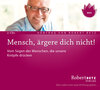 Buchcover Mensch, ärgere dich nicht! - Vortrags Doppel-CD