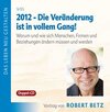 Buchcover 2012 - Die Veränderung ist in vollem Gang!
