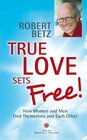 Buchcover True love sets free!
