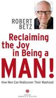 Buchcover Reclaiming the Joy in Being a Man