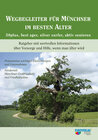 Buchcover Wegbegleiter für Münchner im Besten Alter