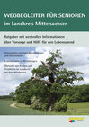 Buchcover Wegbegleiter für Senioren im Landkreis Mittelsachsen