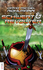 Buchcover Schwert und Revolver