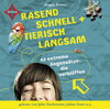 Buchcover Rasend schnell und tierisch langsam