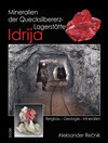 Buchcover Mineralien der Quecksibererz-Lagerstätte Idrija