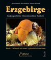 Buchcover Erzgebirge - Bergbaugeschichte, Mineralienschätze, Fundorte