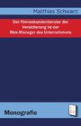 Buchcover Der Firmenkundenberater der Versicherung ist der Risk-Manager des Unternehmens