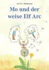 Buchcover Mo und der weise Elf Arc