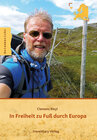 Buchcover In Freiheit zu Fuß durch Europa