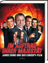 Buchcover Im Auftrag Ihrer Majestät - James Bond und der Eurospy-Film