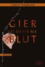 Buchcover Gier ist dicker als Blut